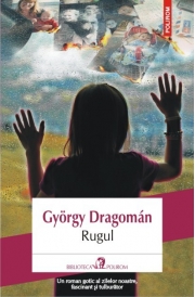 Rugul - Gyorgy Dragoman