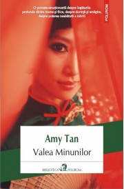 Valea Minunilor - Amy Tan