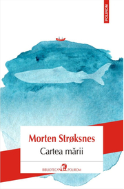 Cartea marii - Morten Stroksnes