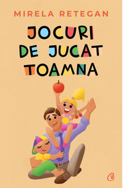 Jocuri de jucat toamna - Mirela Retegan