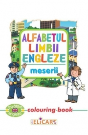 Alfabetul limbii engleze: Meserii (Colouring Book)