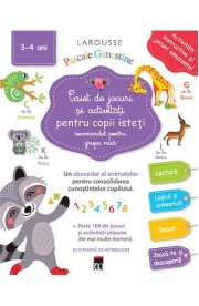 Caiet de jocuri si activitati pentru copii isteti 3-4 ani grupa mica - Larousse