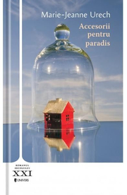 Accesorii pentru paradis - Marie-Jeanne Urech