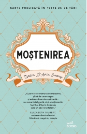 Mostenirea - Cynthia D'Aprix Sweeney