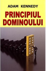 Principiul dominoului - Adam Kennedy