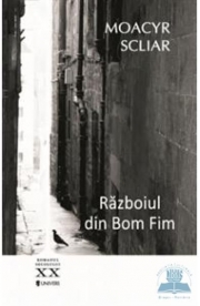 Razboiul din Bom Fim - Moacyr Scliar