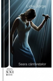 Seara cantaretelor - Lidia Jorge