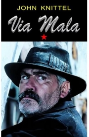 Via Mala Vol. 1 - John Knittel