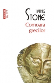 Comoara grecilor - Irving Stone