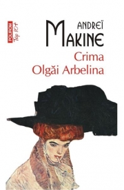 Crima Olgai Arbelina - Andrei Makine
