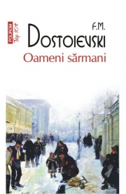 Oameni sarmani - F. M. Dostoievski