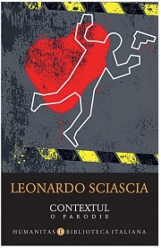 Contextul. O parodie - Leonardo Sciascia