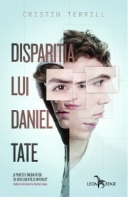 Disparitia lui Daniel Tate - Cristin Terrill
