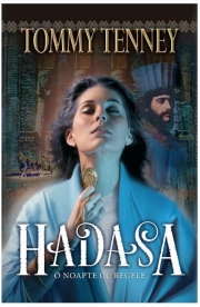 Hadasa, o noapte cu regele - Tommy Tenney