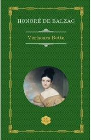 Verisoara Bette - Honore de Balzac