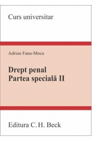 Drept penal. Partea speciala II - Adrian Fanu-Moca