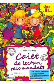 Caiet de lecturi recomandate - Clasa 3 - Maria Vantu