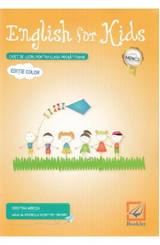 English for Kids. Caiet - Clasa pregatitoare - Cristina Mircea