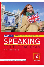 Speaking for the BAC exam - Ana-Maria Ghioc