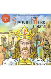 Stefan cel Mare si Sfant - Elena Iorgulescu, Stefan Petrescu
