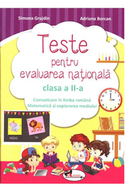 Comunicare in limba romana si matematica si explorarea mediului - Teste pentru evaluare nationala, clasa a II-a
