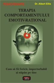 Terapia comportamentului emotiv-rational - Dr. Albert Ellis