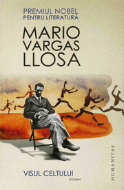 Visul celtului - Mario Vargas Llosa