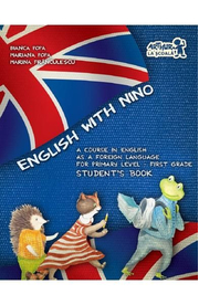 English with Nino. Student's book - Clasa 1 - Bianca Popa, Mariana Popa