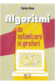 Algoritmi de optimizare in grafuri - Ciprian Ghise