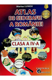 Atlas de geografie a Romaniei clasa a IV-a - Marius Lungu