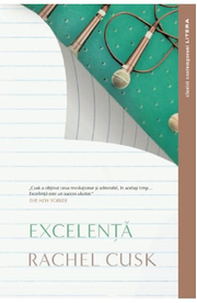 Excelenta - Rachel Cusk