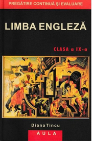 Limba Engleza Cls 9 - Diana Tincu