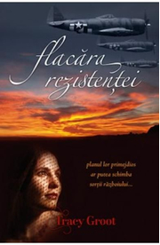 Flacara rezistentei - Tracy Groot
