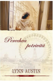 Perechea potrivita - Lynn Austin