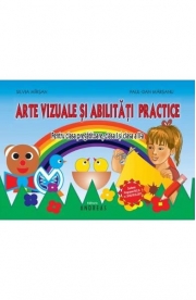 Arte vizuale si abilitati practice - Cls pregatitoare, I si a II-a - Silvia Mirsan, Paul-Dan Marsanu