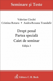 Drept penal. Partea speciala. Caiet de seminar. Editia 3