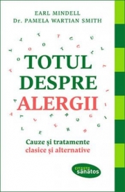 Totul despre alergii - Earl Mindell