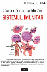 Cum sa ne fortificam sistemul imunitar - Teresa Cheung
