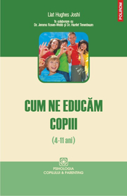 Cum ne educam copiii - Liat Hughes Joshi