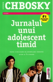 Jurnalul unui adolescent timid - Stephen Chbosky