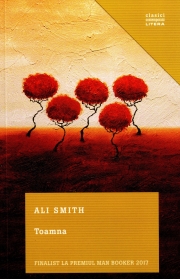 Toamna - Ali Smith - Finalist la premiul Man Booker 2017