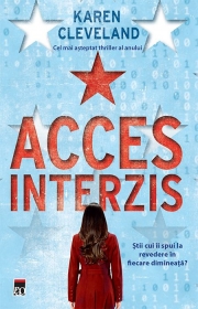 Acces interzis - Karen Cleveland