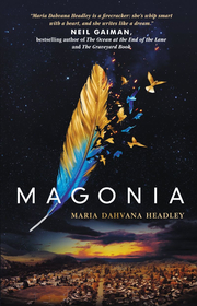 Magonia, volumul I - Maria Dahvana Headley