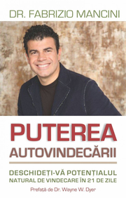 Puterea autovindecarii. Deschideti-va potentialul natural de vindecare in 21 de zile - Fabrizio Mancini