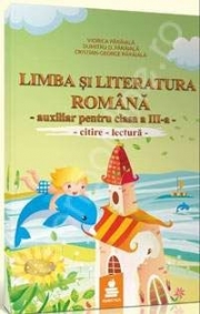 Limba si literatura romana. Auxiliar clasa a III-a, var. C (2018) - sem. II