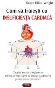 Cum sa traiesti cu insuficienta cardiaca - Susan Elliot-Wright