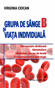 Grupa de sange B si viata individuala - Virginia Ciocan