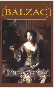 Tainele casniciei - Honore de Balzac