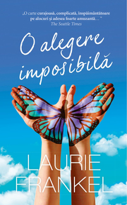 O alegere imposibila - Laurie Frankel