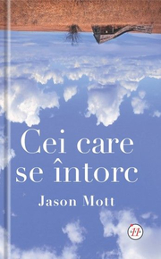 Cei care se intorc - Jason Mott
